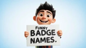 funny badge names