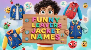 funny leavers jacket names