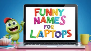 funny names for laptops