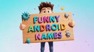 funny android names