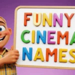 funny cinema names